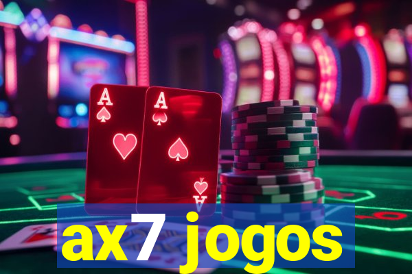 ax7 jogos
